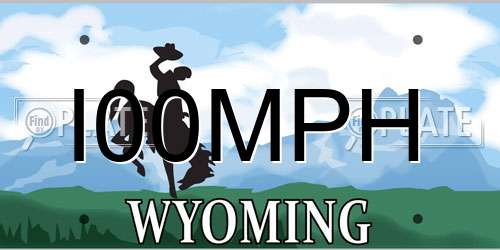 I00MPH Wyoming License Plate