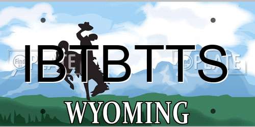 IBTBTTS Wyoming License Plate
