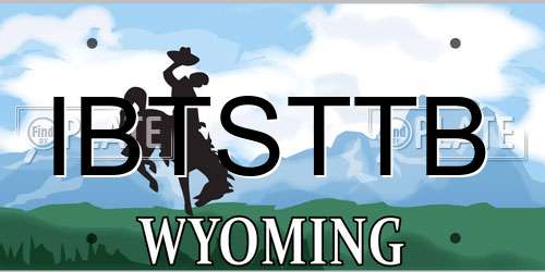 IBTSTTB Wyoming License Plate