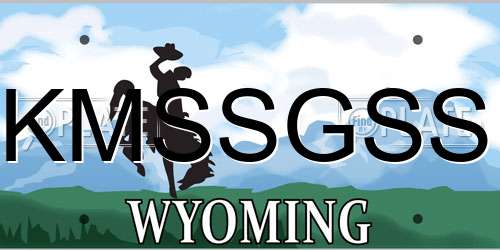 KMSSGSS Wyoming License Plate