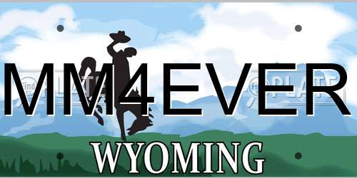 MM4EVER Wyoming License Plate