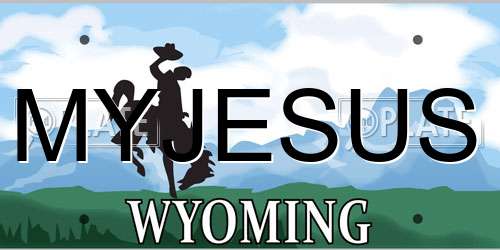 MYJESUS Wyoming License Plate
