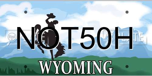 NOT50H Wyoming License Plate