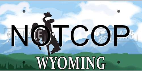 NOTCOP Wyoming License Plate