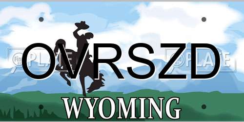 OVRSZD Wyoming License Plate