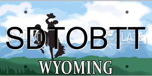 SDTOBTT Wyoming License Plate