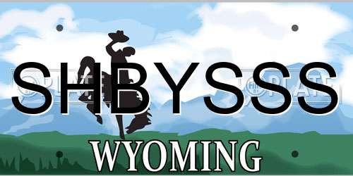 SHBYSSS Wyoming License Plate