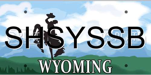 SHSYSSB Wyoming License Plate