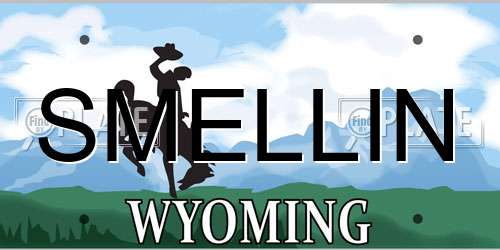 SMELLIN Wyoming License Plate