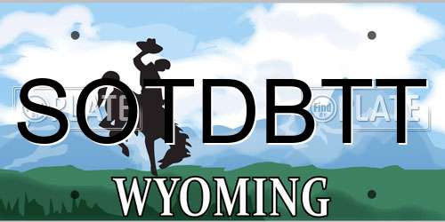 SOTDBTT Wyoming License Plate
