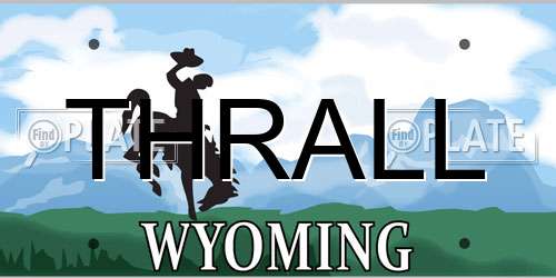 THRALL Wyoming License Plate