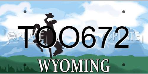 TOO672 Wyoming License Plate