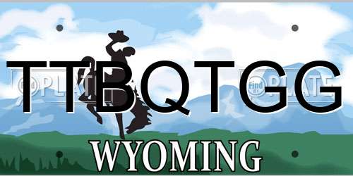 TTBQTGG Wyoming License Plate