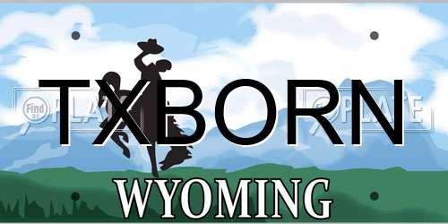 TXBORN Wyoming License Plate