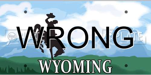 WRONG Wyoming License Plate